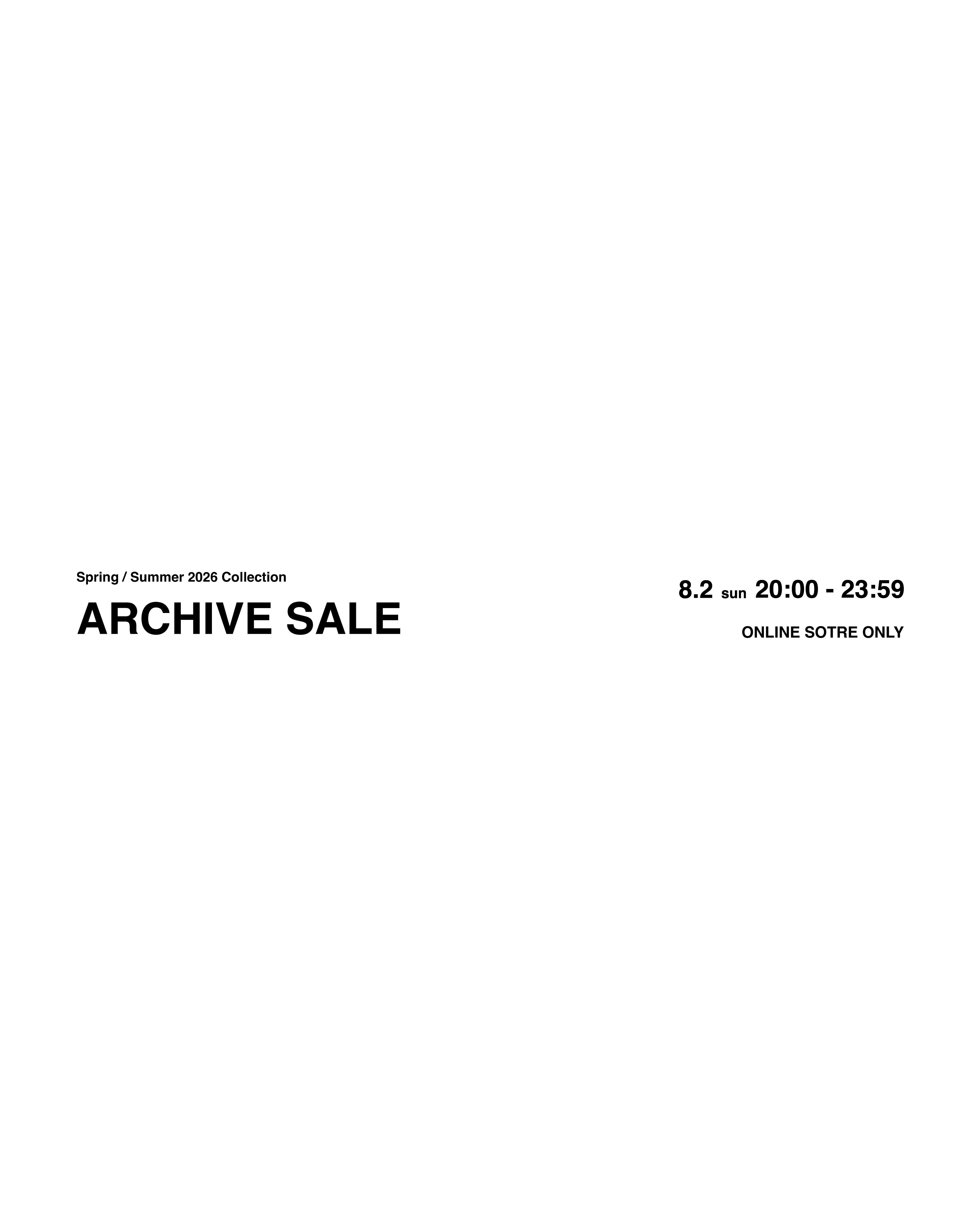 Spring / Summer 2026 Collection ARCHIVE SALE